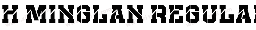 H Minglan Regular字体转换